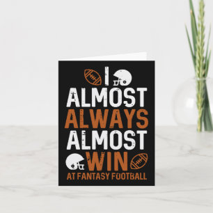 Tarjeta Casi Siempre Ganan En Fantasy Football Funny Ffl M