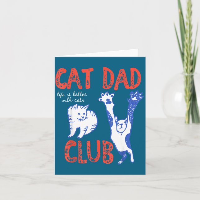 Tarjeta Cat Dad Club Life Is Better With Cats Father's Day (Anverso)