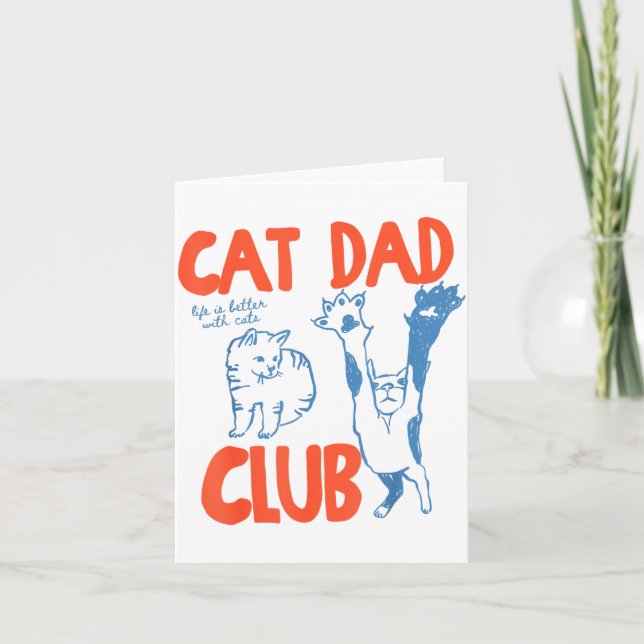 Tarjeta Cat Dad Club Life Is Better With Cats Father's Day (Anverso)