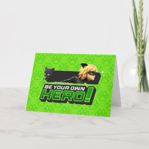 Tarjeta Cat Noir   Ser su propio héroe
