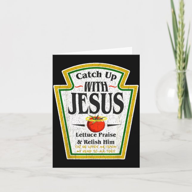 Tarjeta Catch Up With Jesus Ketchup Funny Christian Men Wo (Anverso)