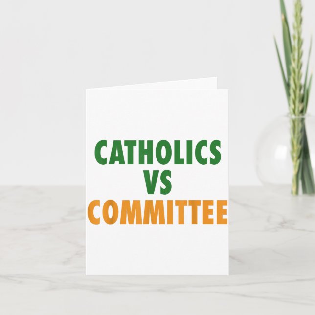 Tarjeta Catholics Vs Committees  (Anverso)