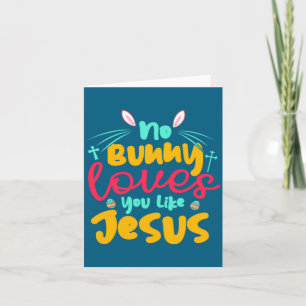 Tarjeta Caza de Huevos Ningún Conejo te Ama Como Jesús Pas