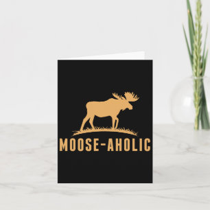 Tarjeta Caza divertida Gráfica Mujeres Moose-Aholic Hombre