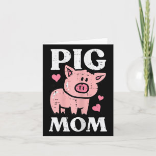 Tarjeta Cerdo Mom Funny Hog Farmer Swine Día de la Madre F