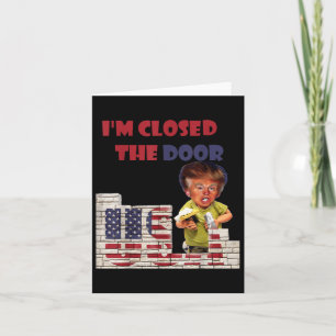 Tarjeta Cerré La Puerta, Gracioso Dibujo De Trump Border