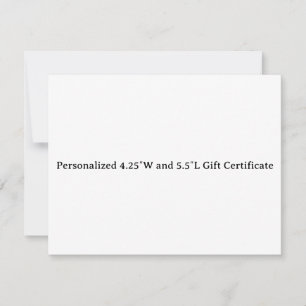 Tarjeta Certificado de regalo personalizado de 4″W y 9.2″L