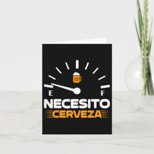 Tarjeta Cerveza Fiesta mexicana Hombres Necesito Cerveza C
