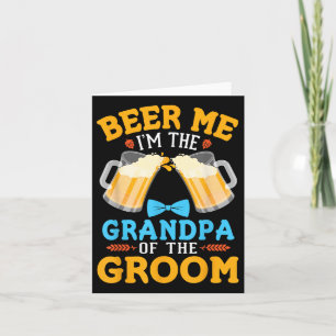 Tarjeta Cerveza Yo Soy El Abuelo Del Boda De Novia Groom