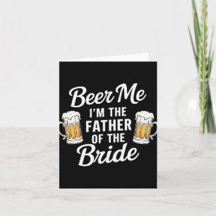 Tarjeta Cerveza Yo soy el padre de la bebida divertida de 