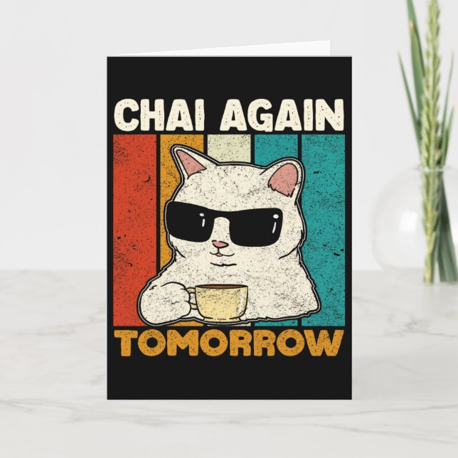 Tarjeta Chai de nuevo mañana divertido Chai amantes del té (Anverso)
