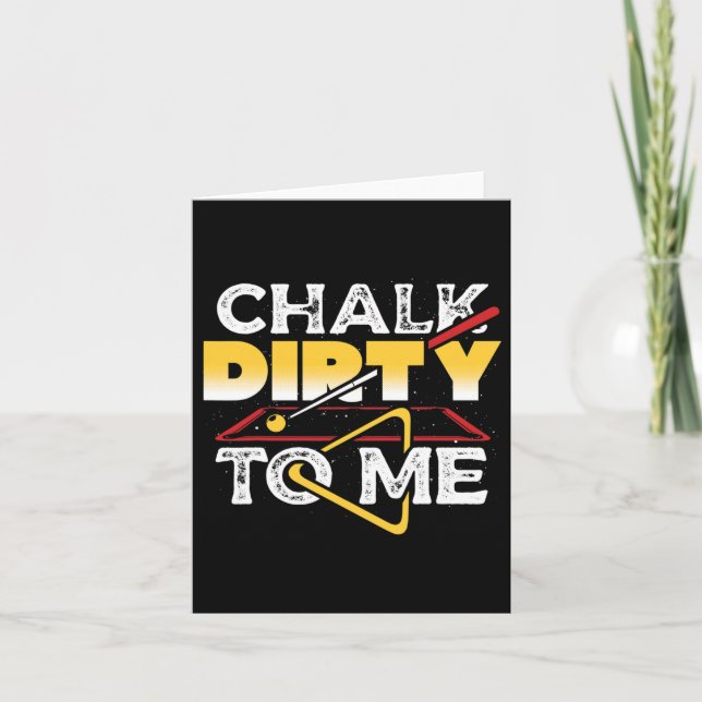Tarjeta Chalk Dirty To Me Pool Billiards Player Funny (Anverso)