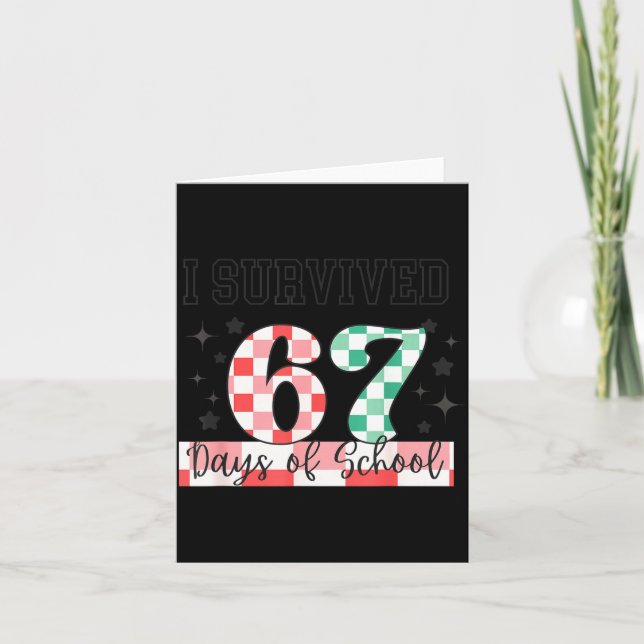 Tarjeta Checkered I Survived 67 Days Of School Meme Teache (Anverso)