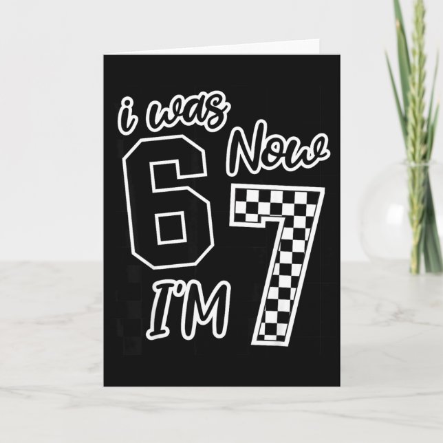 Tarjeta Checkered I Was 6 Now I'm 7 Birthday Seven Years O (Anverso)