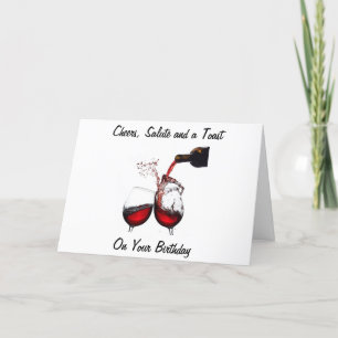 TARJETA CHEERS, SALUTE AND TOAST TO YOU ON BIRTHDAY
