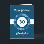 Tarjeta Chevron Blue 30th Birthday Card<br><div class="desc">Una tarjeta de cumpleaños 30 azul personalizada,  que puedes personalizar fácilmente con la edad que necesitas junto con su nombre en la parte delantera de la tarjeta. Puede personalizar fácilmente el mensaje de la tarjeta interior si lo desea. Esta tarjeta personalizada de 30 años le haría un gran placer.</div>
