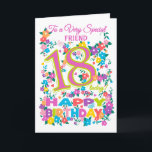Tarjeta Chic Floral 18th Birthday for Friend<br><div class="desc">Una tarjeta de cumpleaños 18 muy bonito y florida para un "Amigo muy especial",  con el número 18 rosado y verde dulce y la palabra 'Hija de paso en rosa dulce',  con cúmulos de flores brillantes y mariposas y 'Cumpleaños feliz' en todos los colores del arco iris.</div>