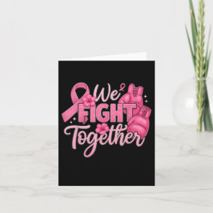 Tarjeta Chica luchamos juntos contra el cáncer de mama con