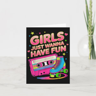 Tarjeta Chicas graciosos de los 80 solo quieren tener Vib 