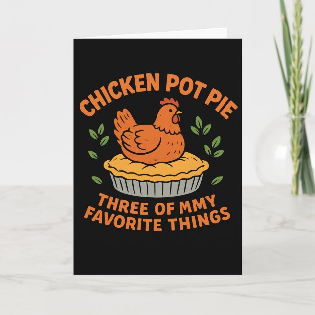 Tarjeta Chicken Pot Pie Funny Farm Chicken LoverThree (Anverso)