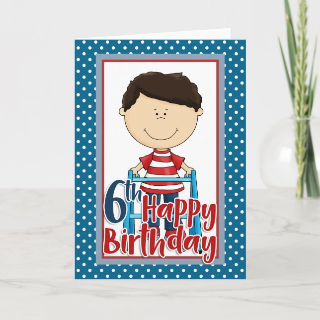 Tarjeta Chico capaz con Walker - Feliz sexto cumpleaños (Anverso)
