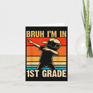 Tarjeta Chico de primer grado haciendo dab Bruh estoy en 1