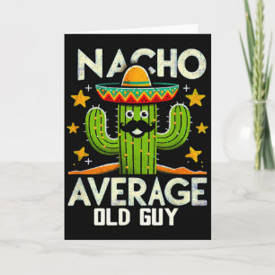 Tarjeta Chico divertido Nacho promedio Cinco De Mayo Mexic