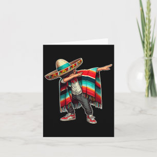 Tarjeta Chico Mexicano Haciento Dab con Poncho Divertido C