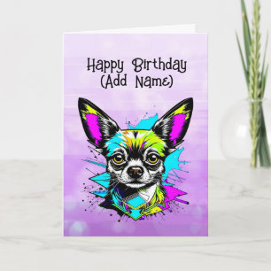 Tarjeta Chihuahua Ciberpunk Style Cumpleaños personalizado
