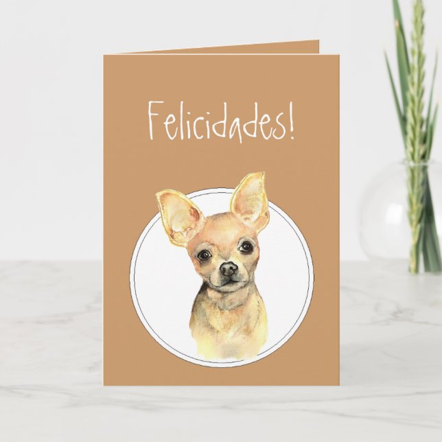 Tarjeta ¡Chihuahua de la acuarela, Felicidades! Cumpleaños (Anverso)