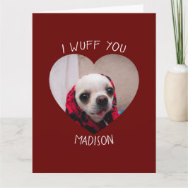 Tarjeta Chihuahua lindo wuff tú amas corazón de San Valent