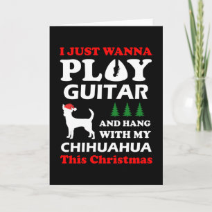 Tarjeta chihuahua solo quiero tocar guitarra