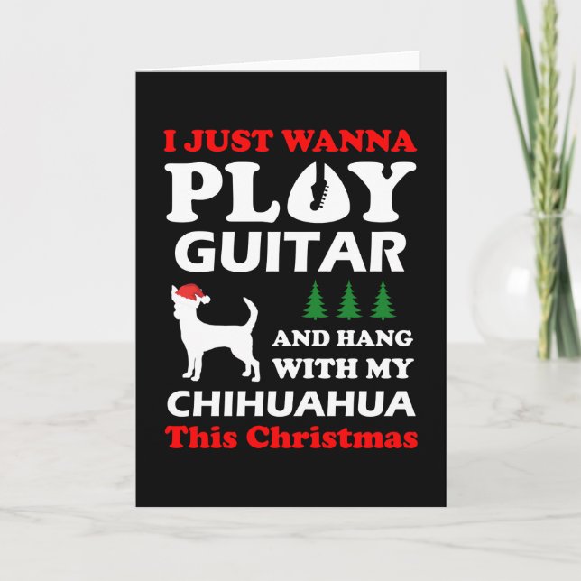 Tarjeta chihuahua solo quiero tocar la guitarra (Anverso)