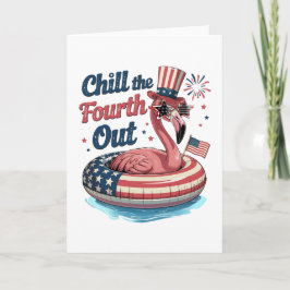 Tarjeta Chill The Fourth Out Funny 4th of July Flamingo
