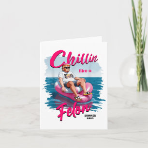 Tarjeta Chillin como un Felón Verano 2024 Los 90 4 De Juli