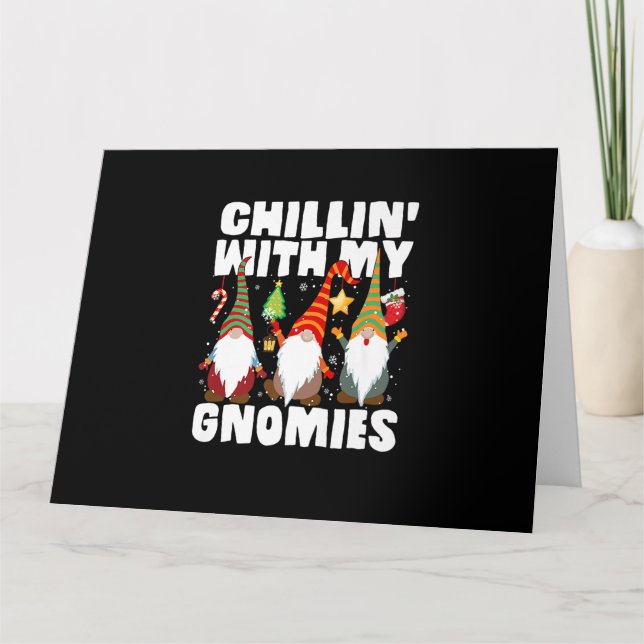 Tarjeta Chillin Con Mis Gnomies Funny Gnome Navidad Pama (Anverso)