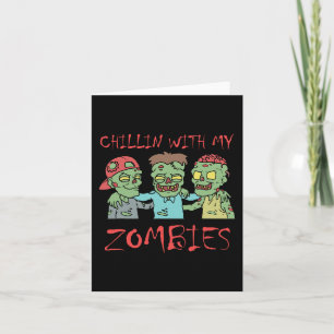 Tarjeta Chillin Con Mis Zombies Divertidos Halloween