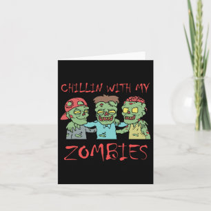 Tarjeta Chillin Con Mis Zombies Divertidos Halloween