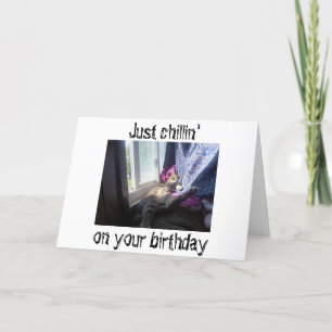 TARJETA **CHILLIN'** EN TU "CUMPLEAÑOS" ¡ESPERANZA QUE HAG