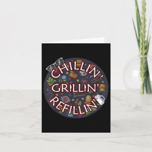 Tarjeta Chillin Grillin Refillin Crazy Funny Beer Bbq