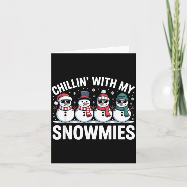 Tarjeta Chillin With My Snowmies Xmas Snowman Boys Girls M (Anverso)