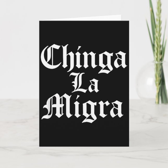 Tarjeta Chinga La Migra Resiste Hielo  (Anverso)