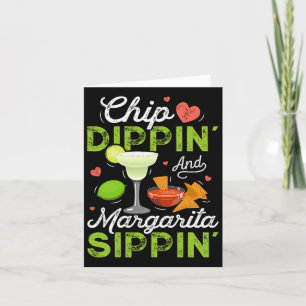 Tarjeta Chip Dippin' Y Margarita Sippin' Funny Cinco De