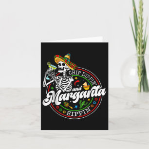 Tarjeta Chip Dippin Y Margarita Sippin Funny Skull Cinco