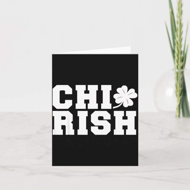 Tarjeta Chirish St. Patrick's Day Chi-irish Funny Chicago  (Anverso)