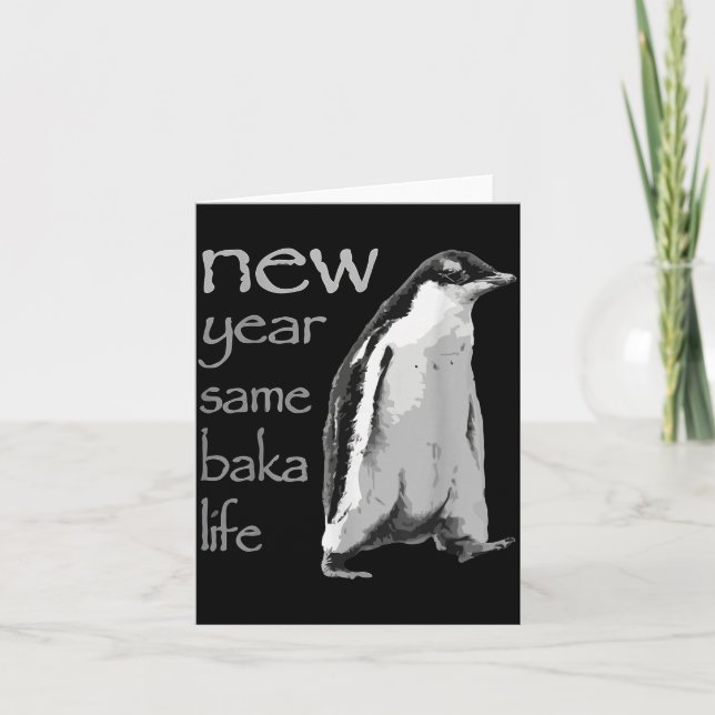Tarjeta Chiste de Año Nuevo Igual Baka Vida Pingüino  (Anverso)