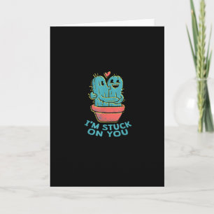 Tarjeta Chiste de Cactus Estoy Atascado En Ti Pareja de Su