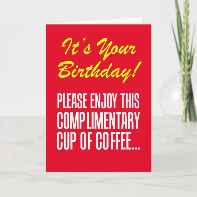 Tarjeta Chiste de cumpleaños de café gratuito (Anverso)