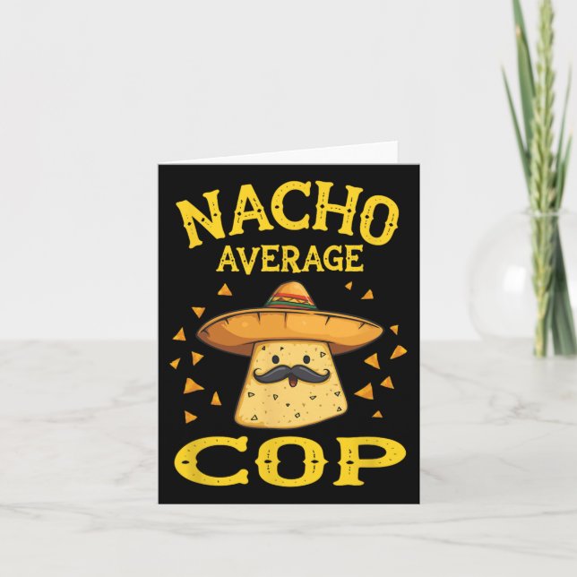 Tarjeta Chistoso Nacho Policía Promedio  (Anverso)