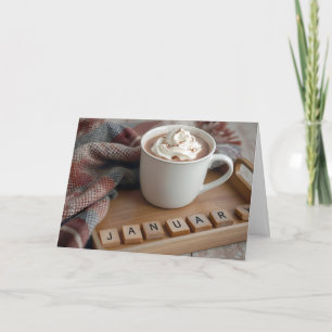 Tarjeta Chocolate caliente para el cumpleaños de enero